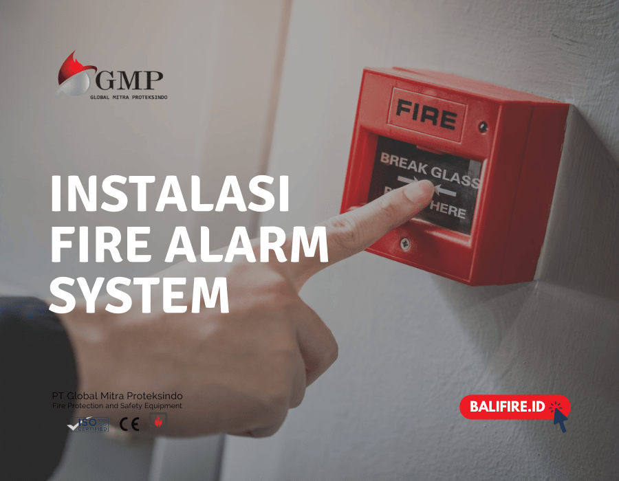 Instalasi Fire Alarm System - PT Global Mitra Proteksindo Bali