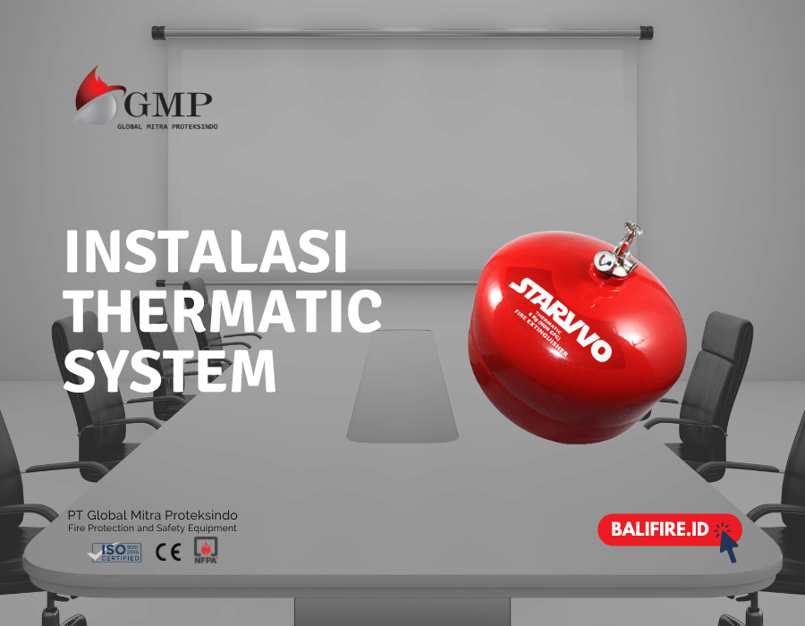 Instalasi Thermatic System | PT Global Mitra Proteksindo