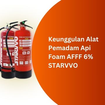 keunggulan foam afff 6 % starvvo