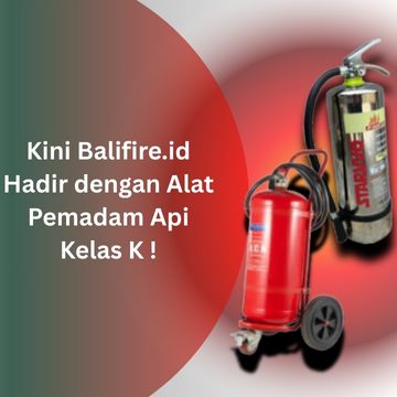 alat pemadam api kelas K di bali