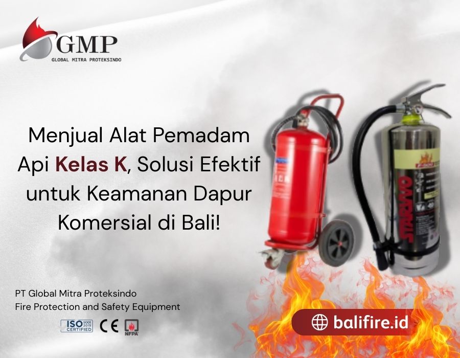 Menjual Alat Pemadam Api Kelas K di Bali | Balifire.id