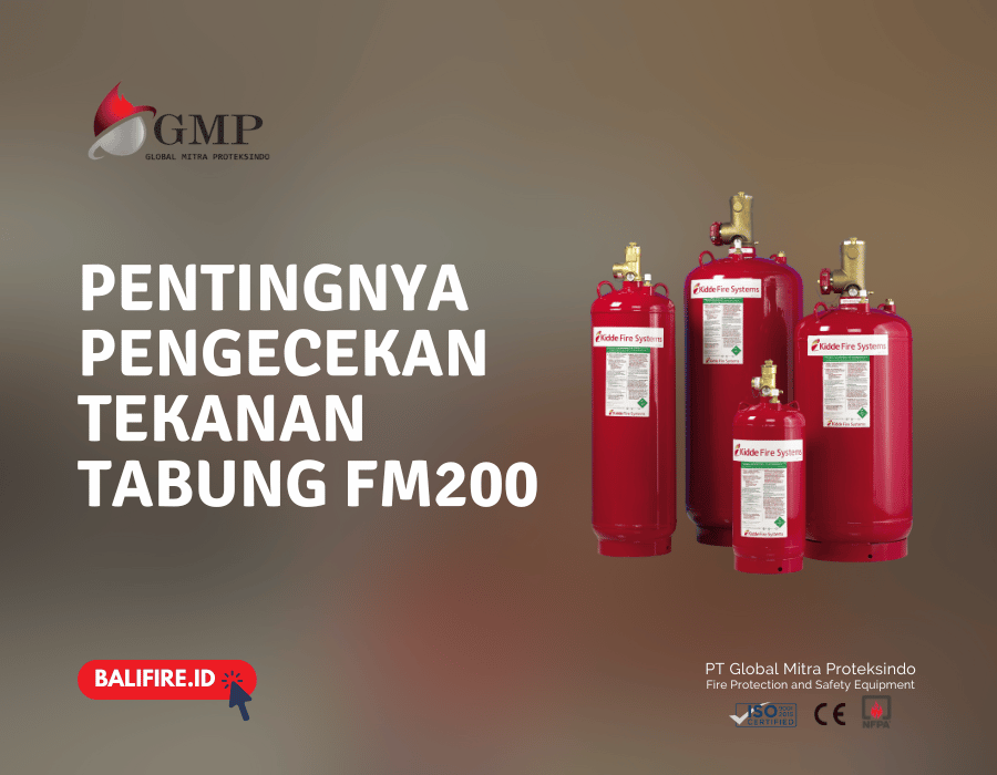 Pentingnya Pengecekan Tekanan Tabung FM200